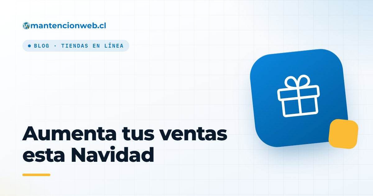 Aumenta tus ventas esta Navidad