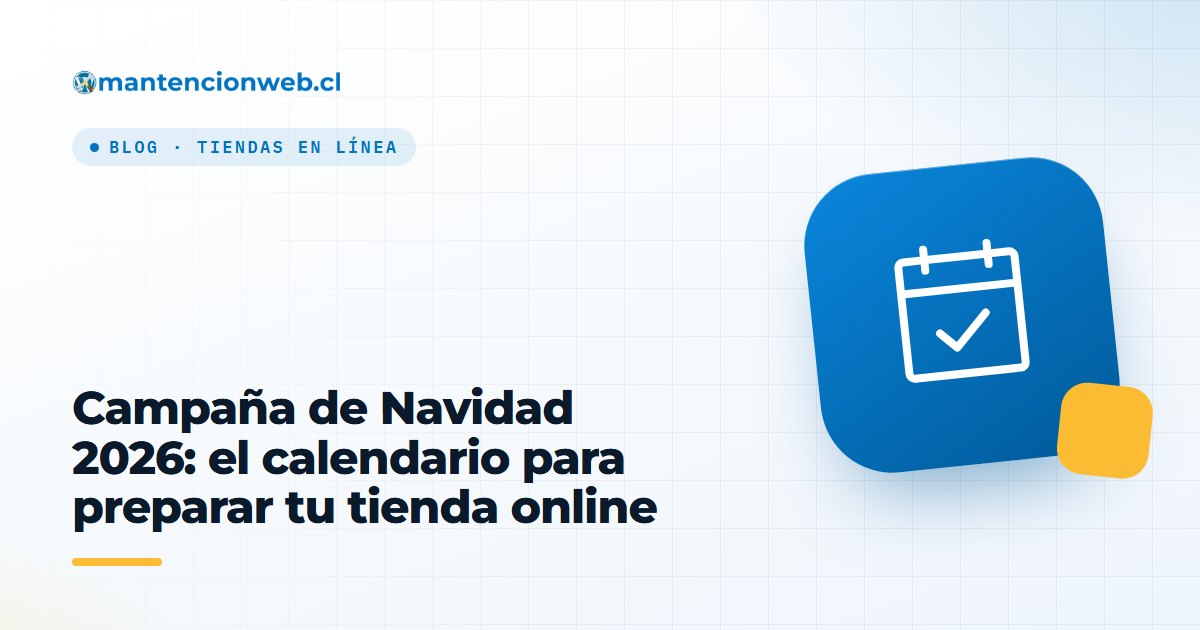 Campaña de Navidad 2026: el calendario para preparar tu tienda online