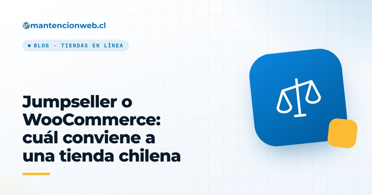 Jumpseller o WooCommerce: cuál conviene a una tienda chilena