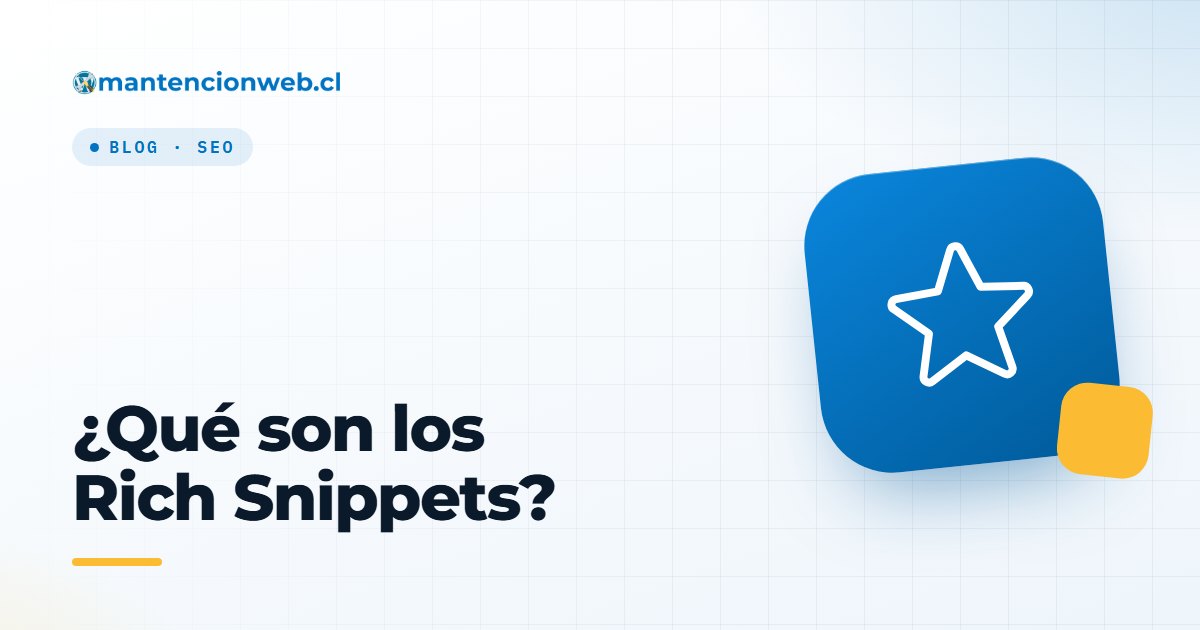 ¿Qué son los Rich Snippets?