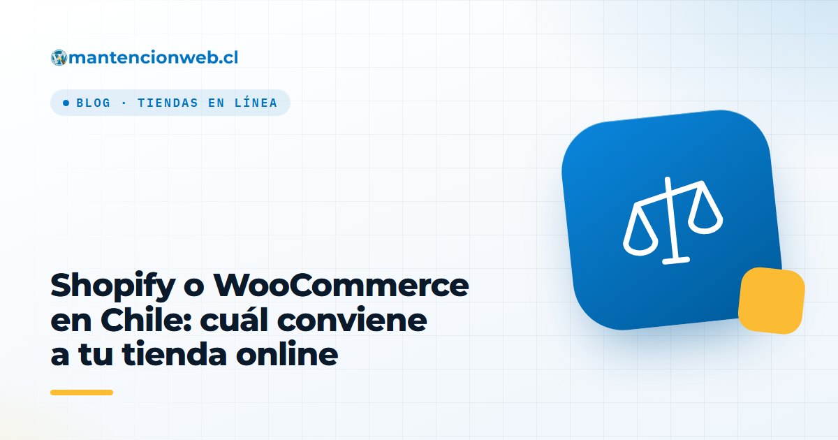 Shopify o WooCommerce en Chile: cuál conviene a tu tienda online